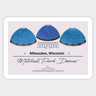 Mitchell Park Domes • Milwaukee WI Sticker